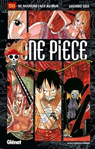 De nouveau face au mur T.Tome [50] : One piece